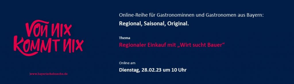Online Seminar von Nix kommt nix mit dem Thema Regionaler Einkauf mit Wirt sucht Bauer