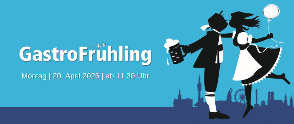 Blauer Hintergrund, links weißer Text mit GastroFrühling, Montag 20.04.2026 ab 11:30 Uhr